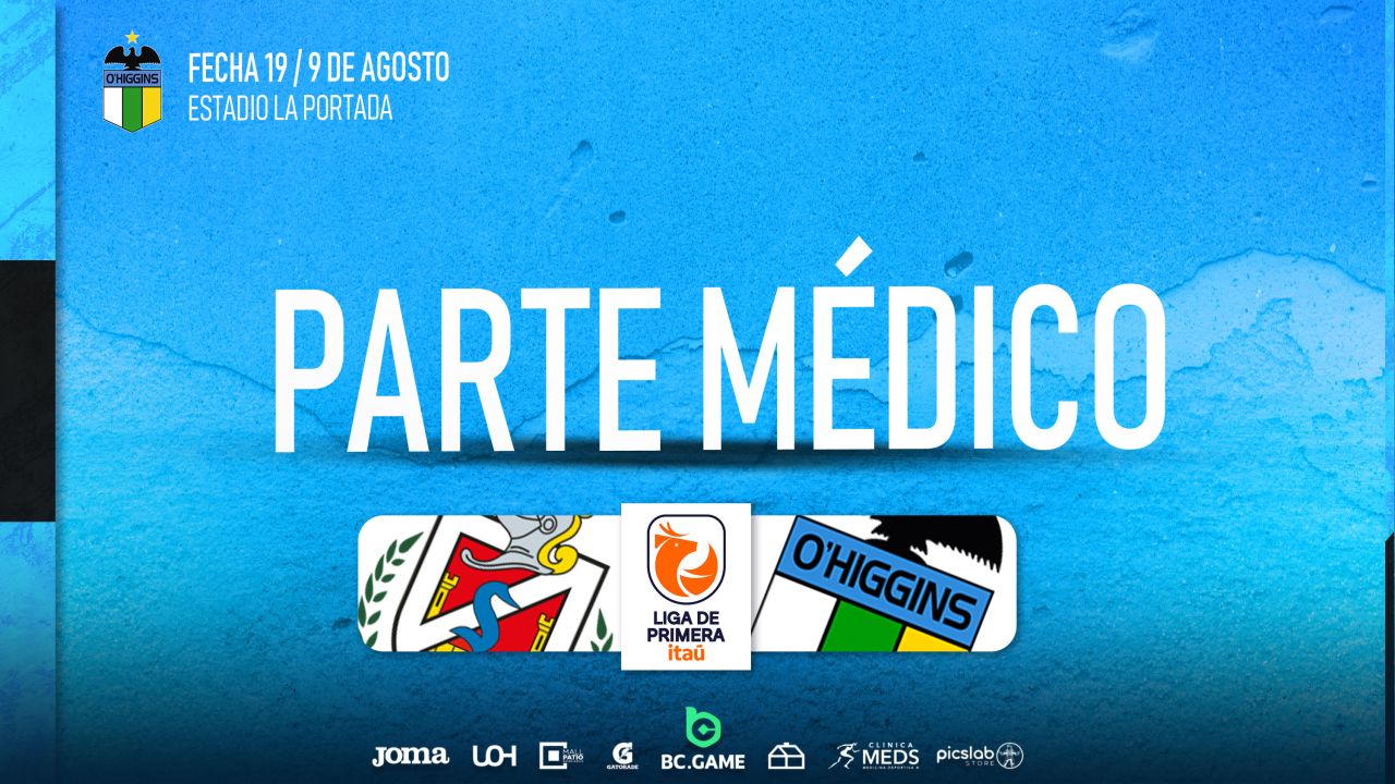 Parte Médico: Deportes La Serena - O’Higgins FC