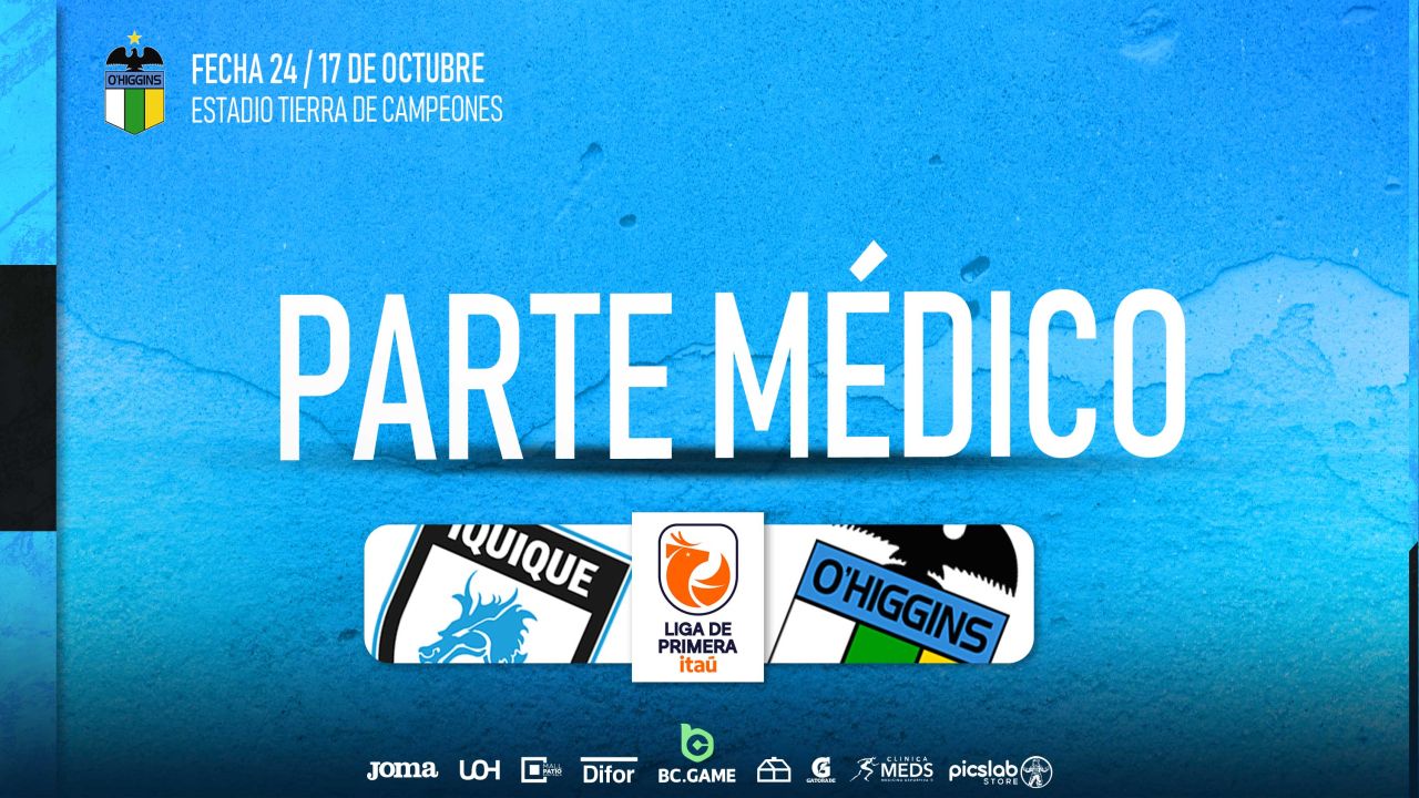 Parte Médico: Deportes Iquique vs O’Higgins FC