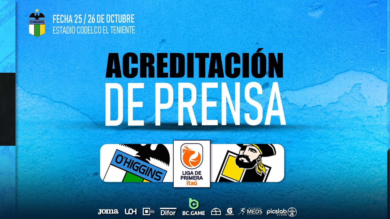 Acreditación de Prensa: O'Higgins FC - Coquimbo Unido