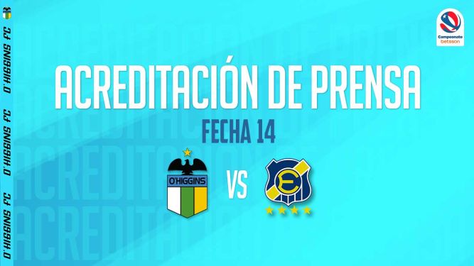 Acreditación de Prensa: O'Higgins FC - Everton